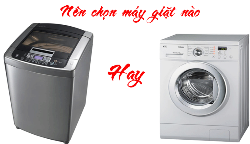 MÁY GIẶT CỬA TRÊN HAY CỬA TRƯỚC